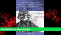 liberty book  A Companion to the United States Constitution and Its Amendments, 4th Edition