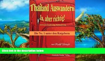 Best Deals Ebook  Thailand Auswandern. Ja, aber richtig!: Die No. 1 unter den Ratgebern. 2.