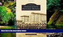 Ebook deals  Ocean Citys Historic Hotels (Images of America)  Full Ebook