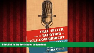 Read books  Free Speech and its Relation to Self-Government online for ipad