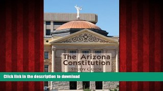 liberty books  The Arizona Constitution Study Guide