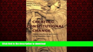 Buy book  Creating Constitutional Change: Clashes over Power and Liberty in the Supreme Court