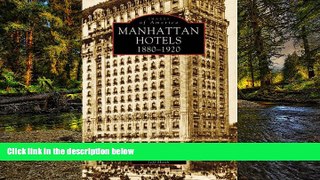 Ebook deals  Manhattan Hotels: 1880-1920 (Images of America)  Buy Now
