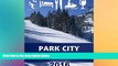 Ebook deals  Park City Insider s Guide: Tips and Advice from Locals for Planning Your Park City,