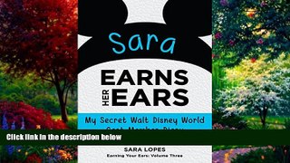 Best Buy PDF  Sara Earns Her Ears: My Secret Walt Disney World Cast Member Diary (Earning Your