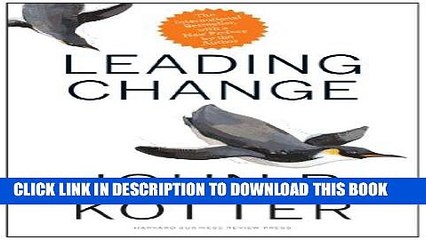 [PDF] FREE Leading Change, With a New Preface by the Author [Read] Full Ebook