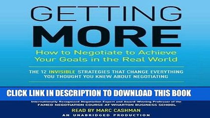 [PDF] FREE Getting More: How to Negotiate to Achieve Your Goals in the Real World [Download] Full