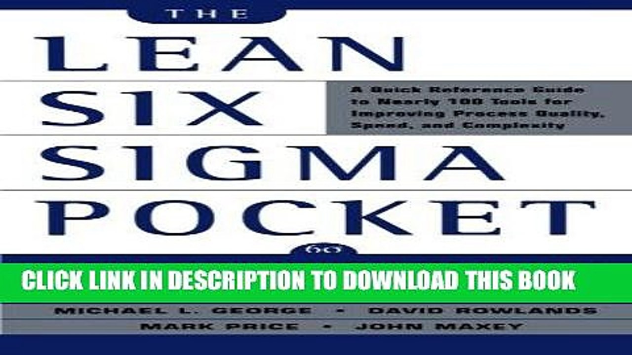 [PDF] The Lean Six Sigma Pocket Toolbook: A Quick Reference Guide to Nearly 100 Tools for