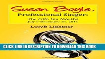 [PDF] Susan Boyle, Professional Singer: The Fifth Sixth Months Full Collection