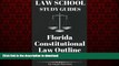 Best books  Law School Study Guides: Florida Constitutional Law: Florida Constitutional Law