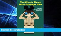 Must Have  The Ultimate Disney Parks Scavenger Hunt: Volume II - Walt Disney World s Magic Kingdom