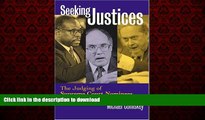 liberty book  Seeking Justices: The Judging of Supreme Court Nominees online