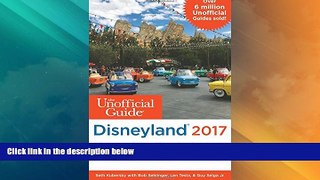 Deals in Books  The Unofficial Guide to Disneyland 2017  Premium Ebooks Online Ebooks