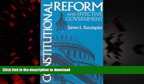 Read books  Constitutional Reform and Effective Government (Institutional Studies) online