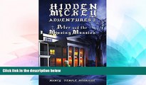 Must Have  HIDDEN MICKEY ADVENTURES 2: Peter and the Missing Mansion- 6th Hidden Mickey Adventure
