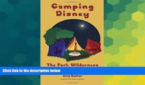 Must Have  Camping Disney: The Fort Wilderness Field Guide  Buy Now