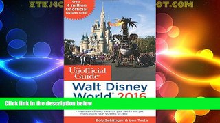 Buy NOW  The Unofficial Guide to Walt Disney World 2016  Premium Ebooks Best Seller in USA