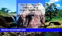 Ebook deals  The Busy Family s Guide to Walt Disney World 2016  Most Wanted