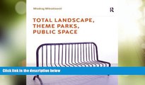 Big Sales  Total Landscape, Theme Parks, Public Space  Premium Ebooks Best Seller in USA