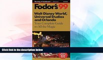 Ebook Best Deals  Walt Disney World, Universal Studios and Orlando  99: Your Complete Guide to All