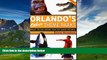 Best Buy Deals  Orlando s Other Theme Parks : What to Do When You ve Done Disney  Best Seller