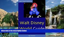 Best Buy Deals  Walt Disney World Guide (Open Road s Best of Walt Disney   Orlando)  Full Ebooks