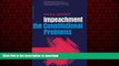 Read books  Impeachment: The Constitutional Problems, Enlarged Edition online for ipad