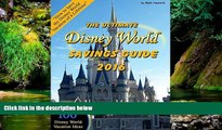 Must Have  The Ultimate Disney World Savings Guide  Most Wanted