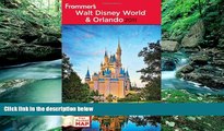 Big Deals  Frommer s Walt Disney World and Orlando 2011 (Frommer s Complete Guides)  Most Wanted