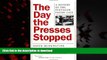 liberty books  The Day the Presses Stopped: A History of the Pentagon Papers Case online to buy