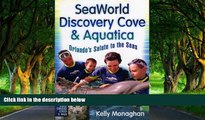 Big Deals  SeaWorld, Discovery Cove   Aquatica: Orlando s Salute to the Seas  Best Buy Ever