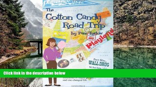 Big Deals  The Cotton Candy Road Trip: Over forty amusement parks, hundreds of rides, thousands of