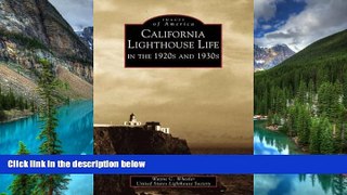 Ebook deals  California Lighthouse Life in the 1920s and 1930s (Images of America)  Most Wanted