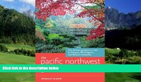 Best Buy Deals  The Pacific Northwest Garden Tour: The 60 Best Gardens to Visit in Oregon,