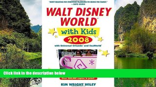 Big Deals  Fodor s Walt Disney WorldÂ® with Kids 2008: with Universal Orlando and SeaWorld