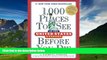 Best Buy Deals  1,000 Places to See in the United States and Canada Before You Die  Best Seller