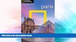Must Have  National Geographic Traveler: Paris, 4th Edition  Most Wanted