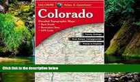 Must Have  Colorado Atlas   Gazetteer  Full Ebook
