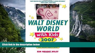 Big Deals  Fodor s Walt Disney WorldÂ® with Kids 2007 (Special-Interest Titles)  Best Buy Ever