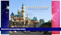 Ebook deals  Disneyland Through the Decades (Disneyland custom pub)  Full Ebook