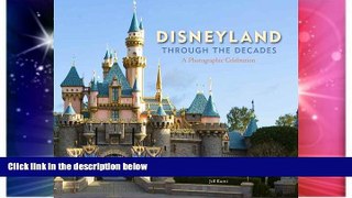 Ebook deals  Disneyland Through the Decades (Disneyland custom pub)  Full Ebook