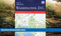Ebook deals  City Walks: Washington, D.C.: 50 Adventures on Foot  Full Ebook