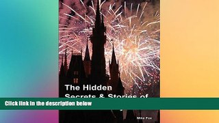 Ebook deals  The Hidden Secrets   Stories of Walt Disney World  Buy Now