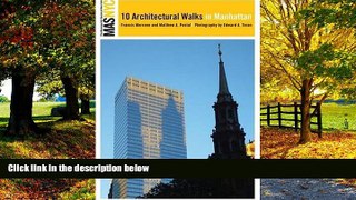 Best Buy Deals  The Municipal Art Society of New York: Ten Architectural Walks in Manhattan  Best