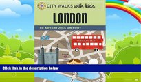 Best Buy Deals  City Walks with Kids: London: 50 Adventures on Foot  Best Seller Books Most Wanted