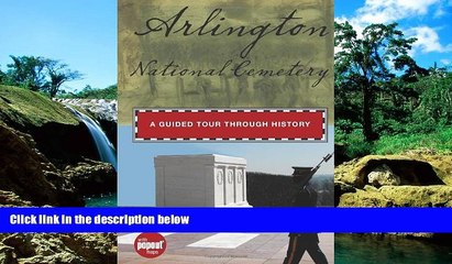 Ebook Best Deals  Arlington National Cemetery: A Guided Tour Through History (Timeline)  Buy Now