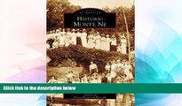 Must Have  Historic Monte Ne   (AR)  (Images of America)  Full Ebook