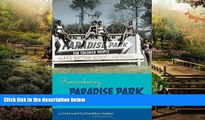 Ebook deals  Remembering Paradise Park: Tourism and Segregation at Silver Springs  Full Ebook