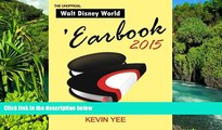 Must Have  Unofficial Walt Disney World  Earbook 2015  Most Wanted