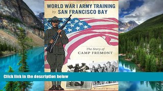 Ebook Best Deals  World War I Army Training by San Francisco Bay (Military)  Full Ebook